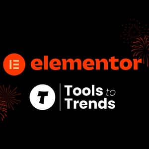 Read more about the article Embracing Innovation: Tools to Trends Joins Forces with Elementor as an Affiliate Partner!